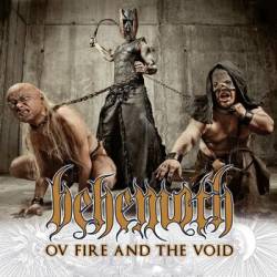 Behemoth (PL) : Ov Fire and the Void